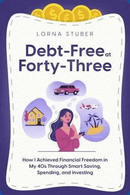 Non-Fiction - Debt-Free Forty-Three